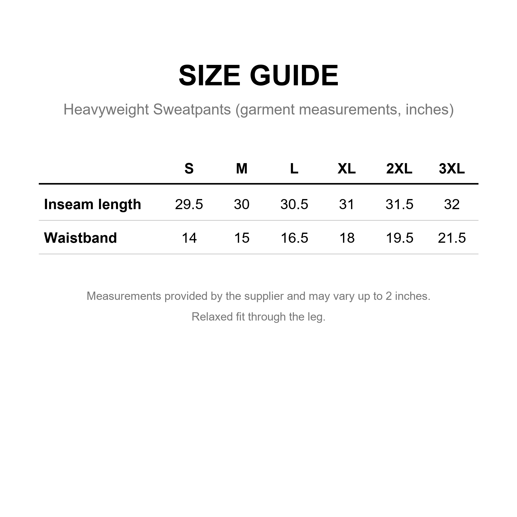 Size guide, heavyweight sweatpants, garment measurements in inches